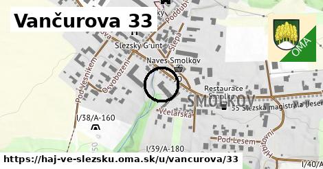 Vančurova 33, Háj ve Slezsku