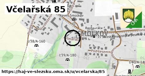 Včelařská 85, Háj ve Slezsku