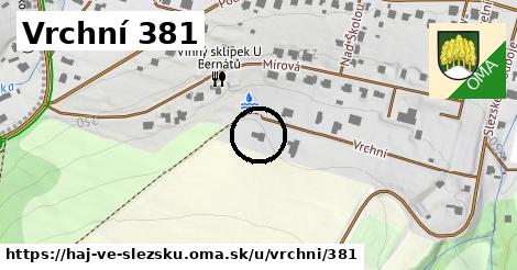 Vrchní 381, Háj ve Slezsku