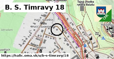 B. S. Timravy 18, Halič