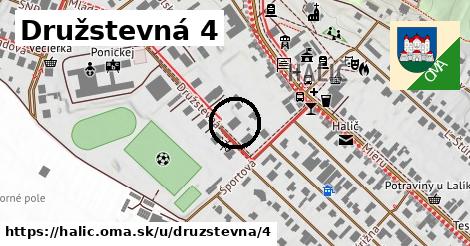 Družstevná 4, Halič