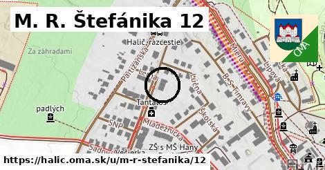 M. R. Štefánika 12, Halič