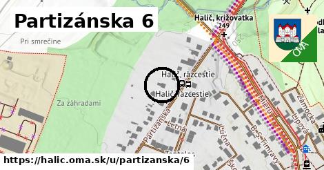 Partizánska 6, Halič