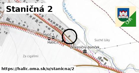 Staničná 2, Halič