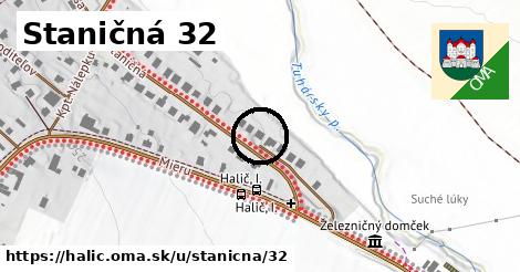 Staničná 32, Halič