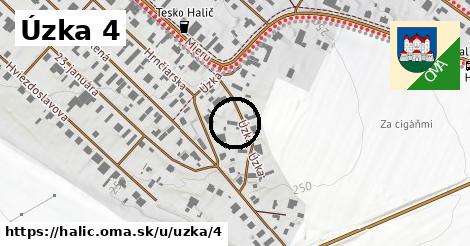 Úzka 4, Halič
