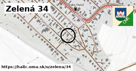 Zelená 34, Halič