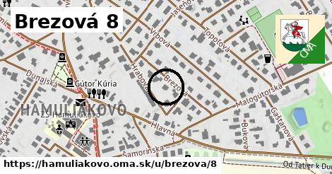 Brezová 8, Hamuliakovo