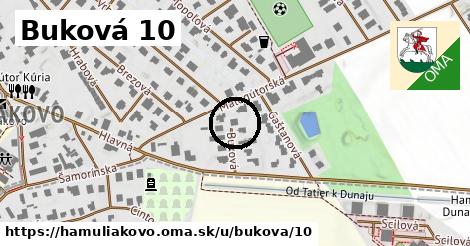 Buková 10, Hamuliakovo