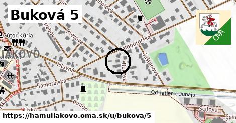 Buková 5, Hamuliakovo