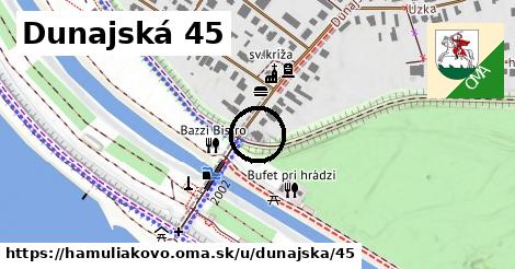 Dunajská 45, Hamuliakovo