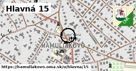 Hlavná 15, Hamuliakovo