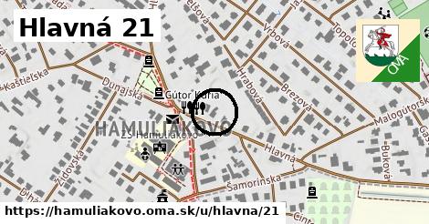 Hlavná 21, Hamuliakovo