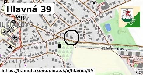 Hlavná 39, Hamuliakovo