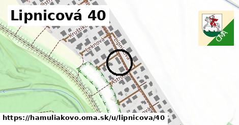 Lipnicová 40, Hamuliakovo
