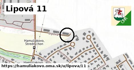 Lipová 11, Hamuliakovo