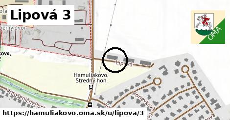 Lipová 3, Hamuliakovo
