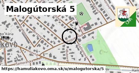 Malogútorská 5, Hamuliakovo