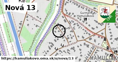 Nová 13, Hamuliakovo