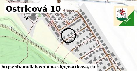 Ostricová 10, Hamuliakovo