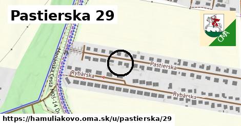 Pastierska 29, Hamuliakovo