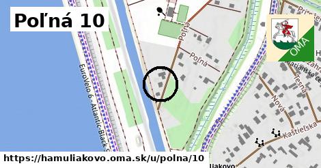 Poľná 10, Hamuliakovo