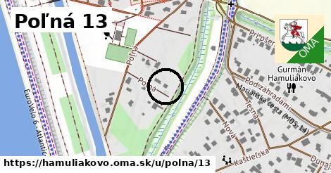 Poľná 13, Hamuliakovo