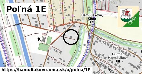 Poľná 1E, Hamuliakovo