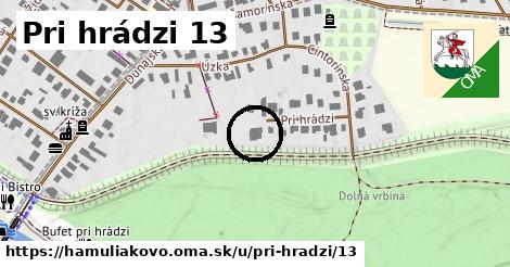Pri hrádzi 13, Hamuliakovo
