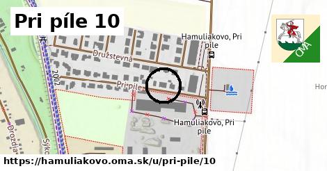 Pri píle 10, Hamuliakovo