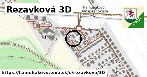 Rezavková 3D, Hamuliakovo