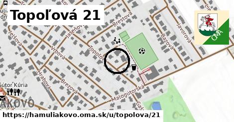 Topoľová 21, Hamuliakovo