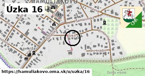 Úzka 16, Hamuliakovo
