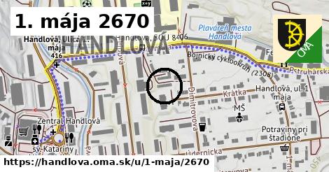 1. mája 2670, Handlová