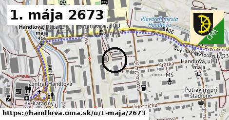 1. mája 2673, Handlová