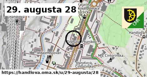 29. augusta 28, Handlová