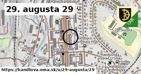 29. augusta 29, Handlová