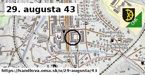 29. augusta 43, Handlová