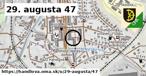 29. augusta 47, Handlová