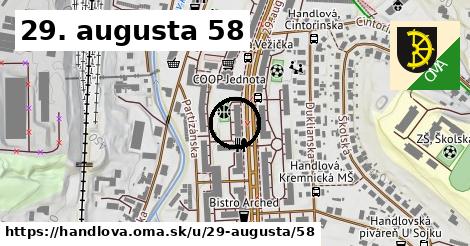 29. augusta 58, Handlová