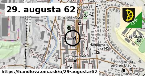 29. augusta 62, Handlová