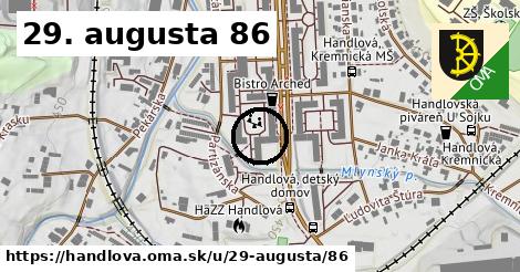 29. augusta 86, Handlová