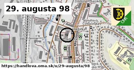 29. augusta 98, Handlová