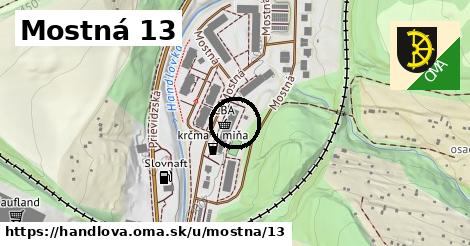 Mostná 13, Handlová