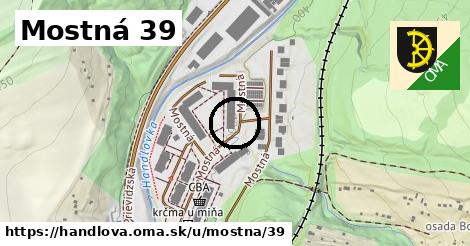 Mostná 39, Handlová