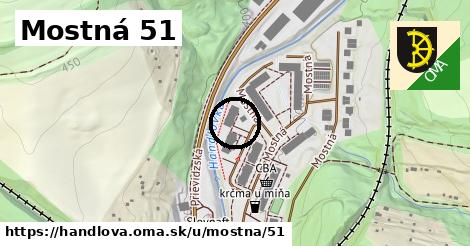 Mostná 51, Handlová