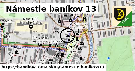 Námestie baníkov 13, Handlová