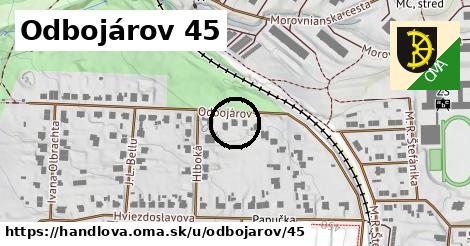 Odbojárov 45, Handlová