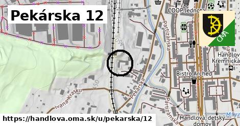 Pekárska 12, Handlová