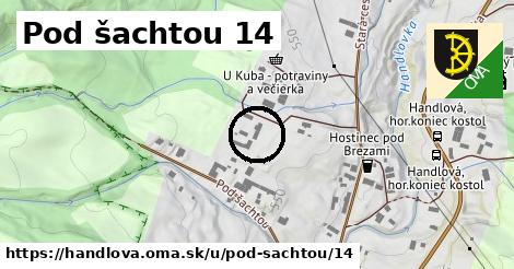 Pod šachtou 14, Handlová